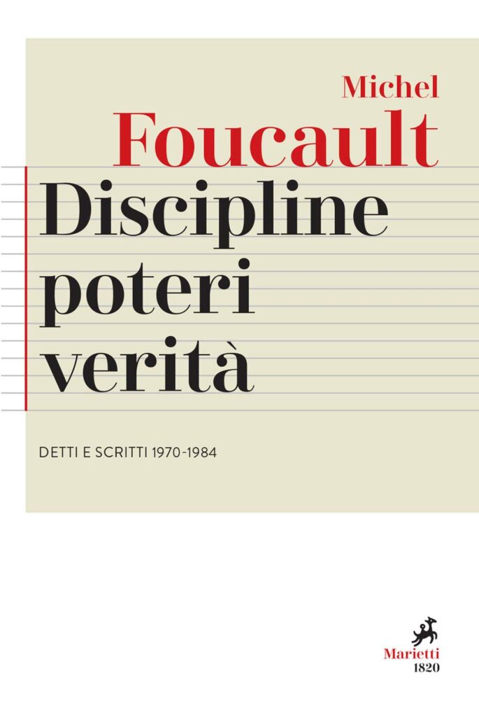 Discipline, poteri, verità_Foucault_Marietti